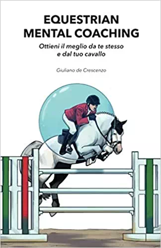 Equestrian Mental Coaching - Intervista a G. De Crescenzo
